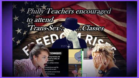 WN...PHILLY TEACHERS TRAIN in TRANNIE MADNESS...