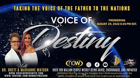 "Voice of Destiny!" Dr. Brett & Marianne Watson - "Glory In America" Manuel Johnson - Julie Green