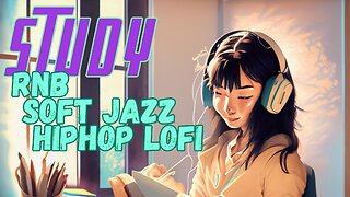 👩‍🎓 You study more concentrated listening to Rnb, Soft Jazz and HipHop LoFi 🎼
