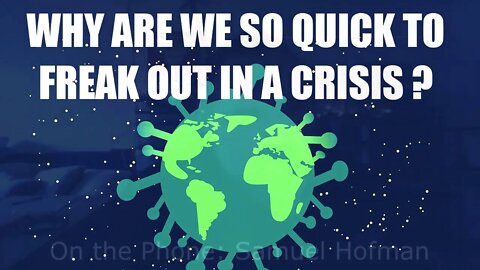 WHY ARE WE SO QUICK TO FREAK OUT? (Covid-19 & Nibiru)