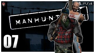 MANHUNT - Part 7 "Strapped for Cash" (HARDCORE) [PS4]