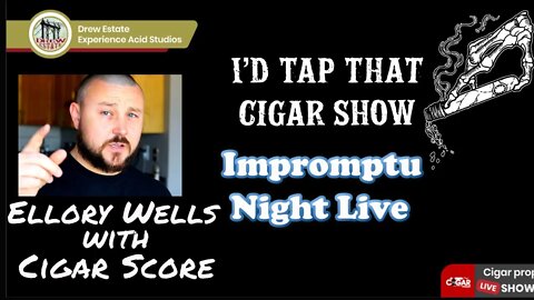 Impromptu Night Live with Ellory Wells of Cigar Score