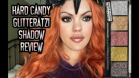 Hard Candy Glitteratzi Eyeshadow Review