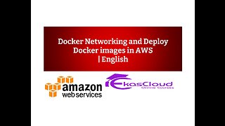 Docker Networking and Deploy Docker images in AWS