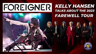 Foreigner’s Kelly Hansen - The Farewell Tour - Episode 422