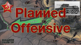 Planned Offensive - Soviet Union EP 05 - Hearts of Iron 4