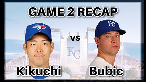 Game 2 recap: Blue Jays vs KC Royals - Things are coming together!