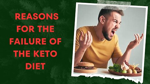 Reasons for the failure of the keto diet