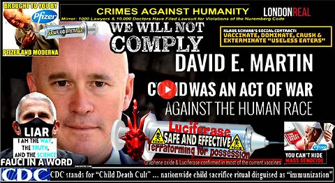 Dr David E Martin - Covid Was An Act of War Against The Human Race (Related links in description)