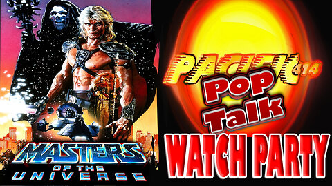 Masters of the Universe 1987 Watch Party I PACIFIC414 Pop Talk
