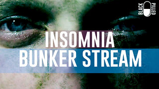 Blackpilled: Insomnia Stream #18: 12-7-2020