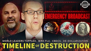 The Timeline of Destruction: Something is Coming… What's Next? - World Leaders Toppled. Bird Flu. CBDCs. Protests. De-Dollarization. - Clay Clark and Dr. Kirk Elliott; Muslims Conquered Minnesota... Where Next? | FOC Show