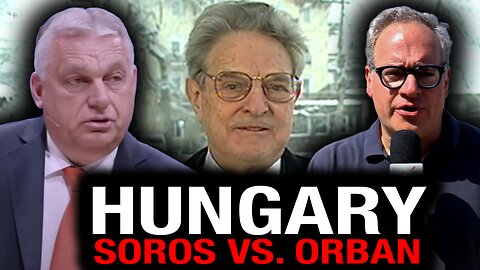 Who's the real anti-semite? George Soros vs. Victor Orban