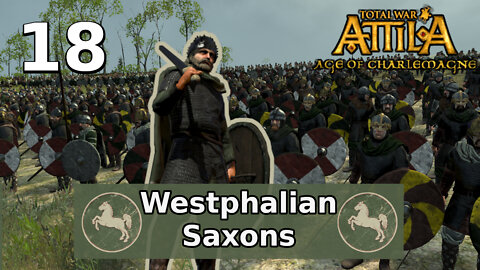 Total War: Attila; Age of Charlemagne - Westphalia Campaign #18 FINALE!