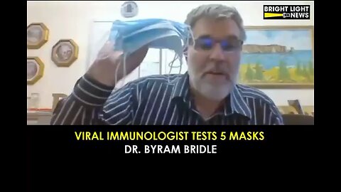 20230823 病毒免疫学家和疫苗学家 Dr. Byram Bridle：通过一个简单的实验，驳斥了口罩阻止传播能力。
