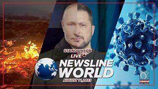 LIVE Newsline World | August 11, 2023