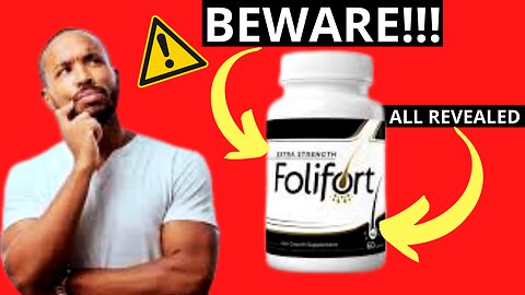 FOLIFORT - CAUTION! DOES FOLIFORT HAIR SUPPLEMENT WORK?