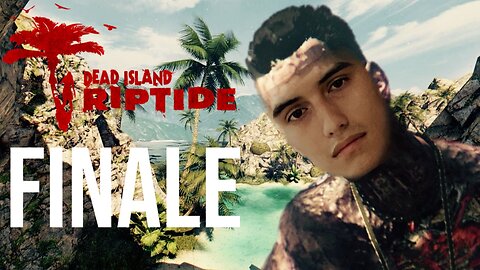 Punching Zombies In The Face But At The Beach Again FINALE (Dead Island Riptide)