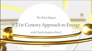 A 21st-Century Approach to Energy with Charlie Stephens, Part II