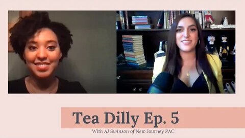Tea Dilly with New Journey PAC's AJ Swinson