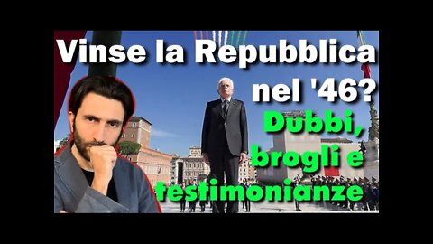 Festa della Repubblica - la vera storia del referendum del 1946, le testimonianze e i brogli