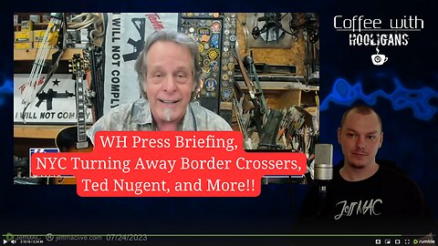 WH Press Briefing, NYC Turning Away Border Crossers, Ted Nugent, and More!!