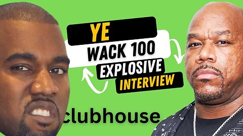 Kanye West & Wack 💯 on Clubhouse; Ye GETS KICKED OFF by Clubhouse Team Mid Interview!