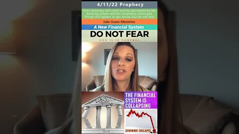 Sudden Shutdown of the World prophecy - Julie Green 4/11/22