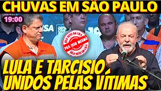 Lula age como estadista e se une a Tarcisio pelas vítimas das chuvas em SP