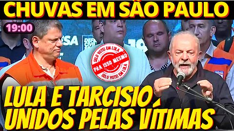 Lula age como estadista e se une a Tarcisio pelas vítimas das chuvas em SP