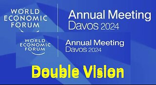 What is Davos Double Vision