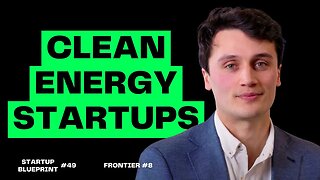 E49: The Future of Green Energy - Marcus Clover (Frontier #8)