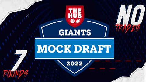 New York Giants 2022 Full 7 Round Mock Draft 1.0