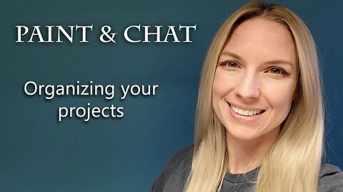 Paint & Chat - Organizing your projects