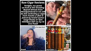 Raw Cigar Reviews (Episode 43) - Greg of Fuerte y Libre Cigars (Guest Host Brandi of HerCigarCloset)