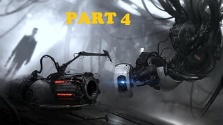 Portal 2 Gameplay - No Commentary Walkthrough Part 4
