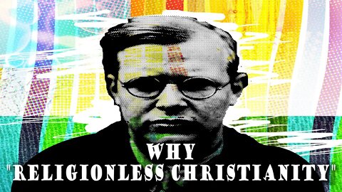 Why "Religionless Christianity" | Episode 0.2- Religionless Christianity Podcast