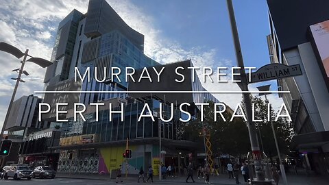 Exploring Perth Australia: A Walking Tour of Murray Street (Part 1)