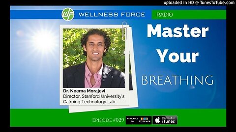 Master Your Breathing With Dr. Neema Moraveji