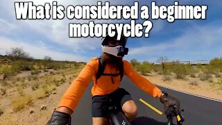 What is considered a beginner motorcycle?
