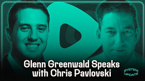 Rumble CEO Chris Pavlovski on Resisting Government Censorship Pressure | SYSTEM UPDATE #135