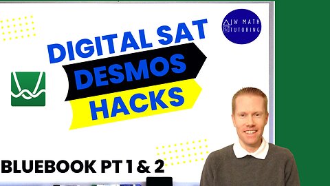 Digital SAT Math Desmos Hacks-Part 1 (Bluebook Practice Tests 1 & 2)