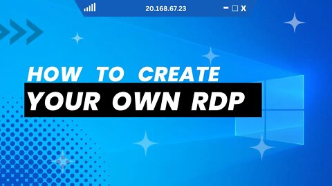 [Never Seen Before 🔏] How to Create Your Own RDP From Start To Finish