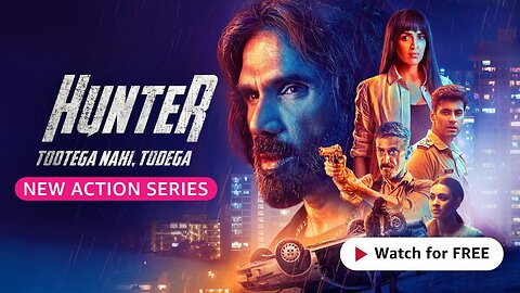 Hunter - Tootega Nahi Todega S1 (2023) Hindi Completed Web Series HEVC ESub