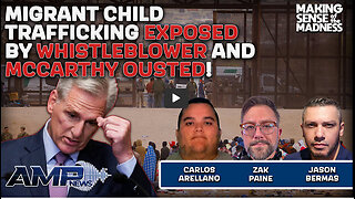 Migrant Child Trafficking Exposed By Whistleblower And McCarthy OUSTED!!! | MSOM Ep. 844