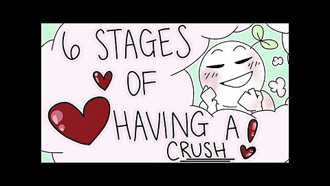 6 Stages of Having a Crush