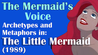 Analysis of the Symbolism behind Ariel's Voice