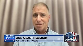 Col. Grant Newsham: China Has Weakened America For Decades, Shooting War Is Just The Final Stage.