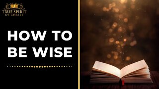 How To Be Wise | Uzziah Israel