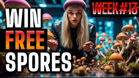 Free Spores grow your own mushrooms - week 14 spores101 give away